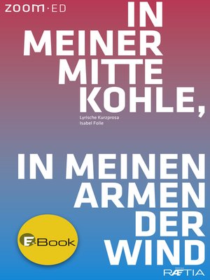 cover image of In meiner Mitte Kohle, in meinen Armen der Wind